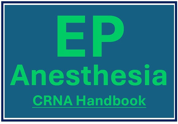 EP Anesthesia CRNA Handbook